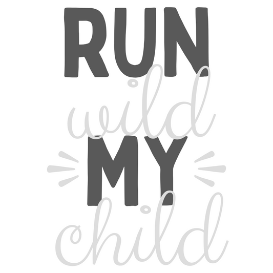 Run Wild My Child Vinyl Transfer